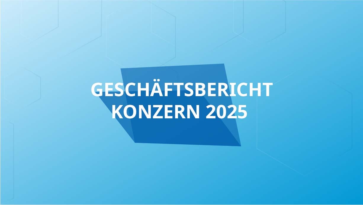 Gesch&auml;ftsbericht Konzern 2025