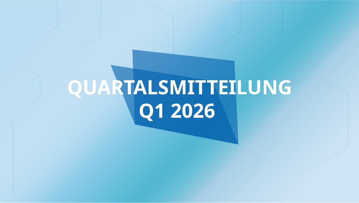 Quartalsmitteilung Q1 2026