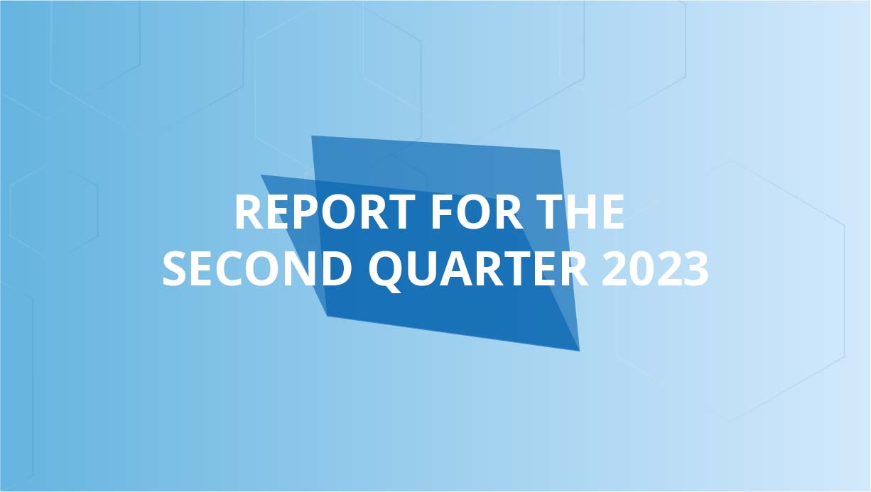 Report for the second quarter 2023